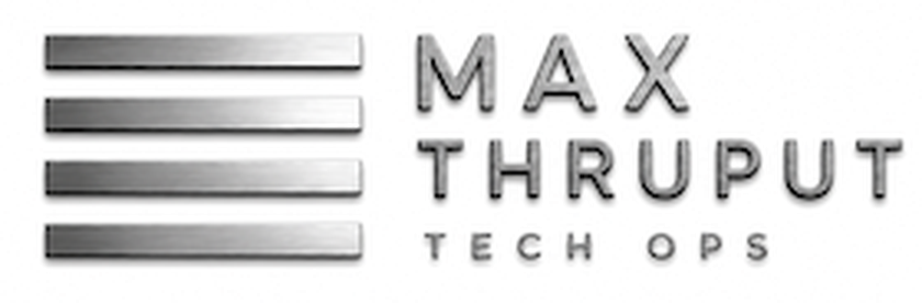 MaxThruput Tech Ops